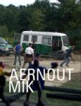 Laurence Kardish - Aernout Mik