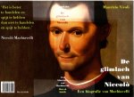 Viroli, Maurizio, - De glimlach van Niccolo. Een biografie van Machiavelli.