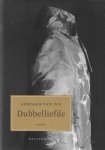 Adriaan van Dis - Dubbelliefde