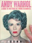 Eva Meyer-Hermann - Andy Warhol. A Guide to 706 Items in 2 Hours 56 Minutes
