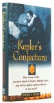 SZPIRO, G.G. - Kepler's conjecture. How some of the greatest minds in history helped solve one of the oldest math problems in the world.