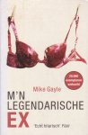 Gayle, Mike - M`n legendarische ex