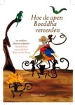 Wim van der Zwan - Hoe de apen Boeddha vereerden, en andere dierenverhalen