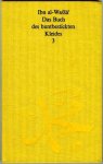 Ibn al-Wassa - Das Buch des buntbestickten Kleides 1-3