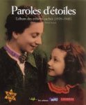 GUÉNO JEAN ET PECNARD JÉRÔME. - Paroles d'étoiles. L'album des enfants cachés (1939-1945) isbn 9782912485427