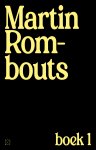 Martin Rombouts - Boek 1