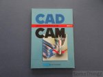 Gunnar Paul (red.). - CAD in theorie en praktijk. Deel 3: CAD/CAM. Constructiedata voor de fabricage.