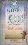 Gijsen, Wim - Deirdre 2: Bidahinne (3e druk)