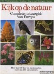 Gerstmeier, Roland - Kijk op de natuur: complete natuurgids van Europa: meer dan 730 dier- en plantesoorten