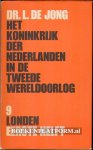 Jong, L. de - Deel 09 * Londen