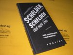 Heide, Dirk, van der en Schreiber, Fré. - Schelden, schelden dut nait zeer.
