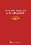 Ko Hummelen-Robbert-Jan Verkes-Michiel van der Wolf - (1) Forensische Psychiatrie En De Rechtspraktijk
