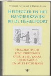 Klein, Daniel M. - Heidegger en het hangbuikzwijn / humoristische beschouwingen over leven, dood, hiernamaals en alles ertussenin