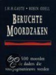 J.H.H. Gaute - BERUCHTE MOORDZAKEN