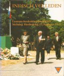 Hoestlandt, L. Ch. e.a. - Indisch Verleden, Lustrum-herdenkingsboek 1995 Stichting Herdenking 15 augustus 1945, 175 pag. hardcover + stofomslag, gave staat