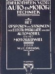 Eikendal, W.J.C. - Het opsporen van storingen in de electr. installatie van den automobiel en het motorrijwiel