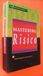 Pickford en Alexander / vertaling Heijningen B. van - Mastering risico