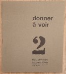 GALERIE CREUZE. - Donner à voir 2.