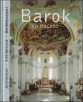 Rolf Toman, Barbara Bornga?sser, Hans Keizer - Barok en rococo, architectuur, schilderkunst, beeldhouwkunst