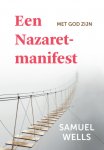 Samuel Wells - Een Nazaret-manifest