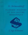 Stremooukhoff, D. - Vladimir Soloviev et son Oeuvre Messianique.