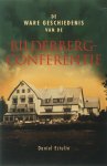 Daniel Estulin - De Ware Geschiedenis Van De Bilderberg-Conferentie