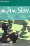 James Vigus 118994 - Play the Slav
