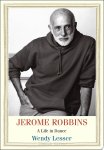 Wendy Lesser - Jerome Robbins