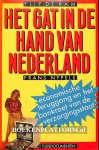Kam, Flip de - Nypels Frans - Het gat in de hand van Nederland