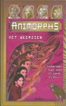 Applegate, Katherine A. - Animorphs 05: Het Weerzien Applegate, Katherine A. - Animorphs 05: Het Weerzien