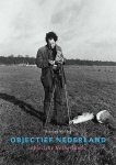 Reinjan Mulder 70904 - Objectief Nederland ; objective Netherlands een foto-experiment in 1974 ; a photography experiment