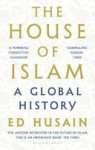 Ed Husain - The House of Islam
