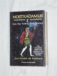 Fontbrune de, Jean-Charles - Nostradamus. Countdown to Apocalypse & Into the Twenty-First Century. The explosive work that predicts our precarious future.