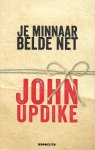 Updike, John - Je minnaar belde net