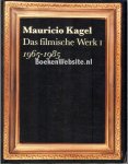 Kagel, Mauricio - Das filmische Werk I 1965-1985