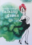 Eyskoot, Marieke - Talking Dress; vertelt je alles over eerlijke kleding (en lifestyle)