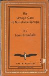 Bromfield, Louis - The Strange Case of Miss Annie Spragg