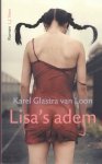 Glastra van Loon, K. - Lisa's adem