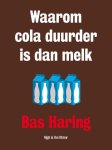 Bas Haring - Waarom cola duurder is dan melk