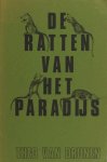 Drunen, Theo van. - De ratten van het paradijs.