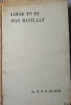 Kock, de Jhr. W.H.W. - Lebak en de Max Havelaar Kock, de Jhr. W.H.W. - Lebak en de Max Havelaar