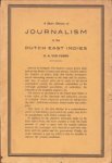 FABER, G.H. VON - A short history of journalism in the Dutch East Indies