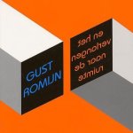 M. Kleijwegt - Gust Romijn En Het Verlangen Naar De Ruimte