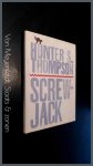 Thompson, Hunter S. - Screwjack