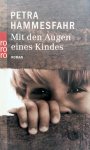 Hammesfahr, Petra - Mit den Augen eines Kindes (DUITSTALIG)