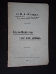 Janssen, Dr.H.A. - Handleiding Gezondheidsleer voor den soldaat