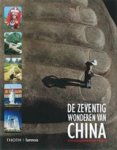  - De zeventig wonderen van China