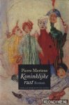 Mertens, Pierre - Koninklijke rust - roman