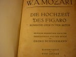 Mozart. W.A. (1756 – 1791) - Die Hochzeit des Figaro; Komische oper in vier akten (Georg Schunemann); Klavierauszug von Kurt Soldan)