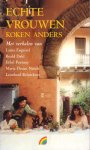 Esquivel, Laura e.a. - Echte vrouwen koken anders